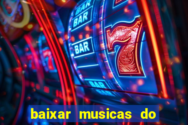 baixar musicas do roberto carlos